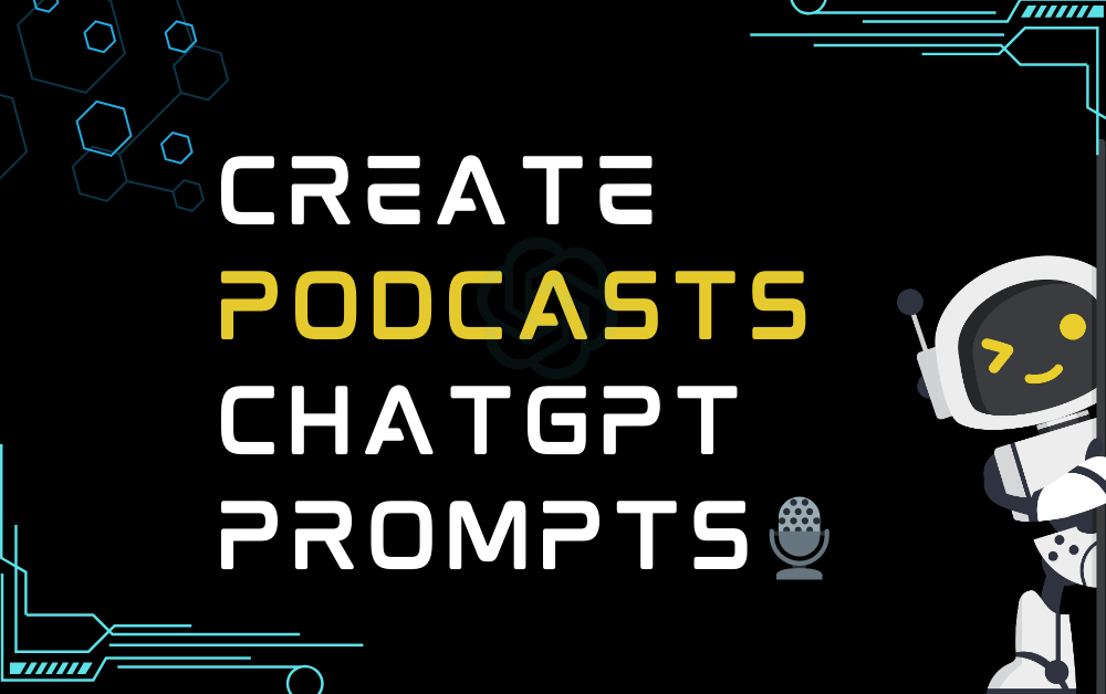 Create Podcasts Chatgpt Prompts Pro Ai Prompt