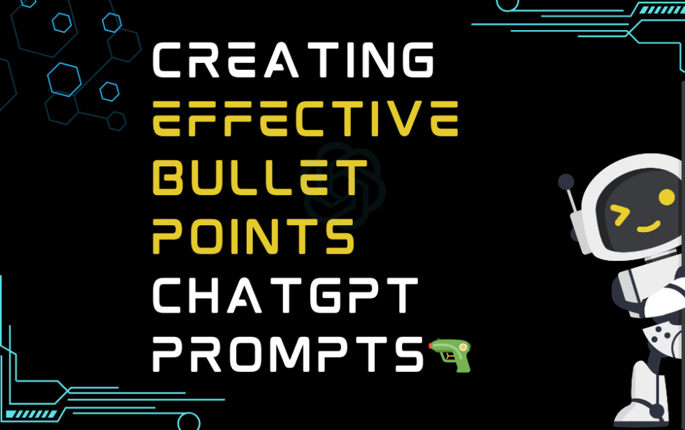 Creating Effective Bullet Points Chatgpt Prompts Pro Ai Prompt