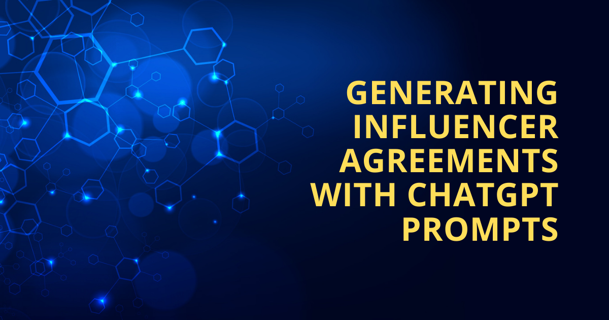 Generating Influencer Agreements