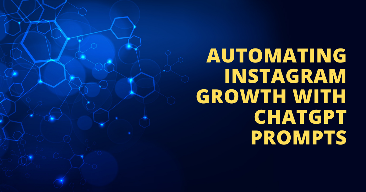 Automating Instagram Growth