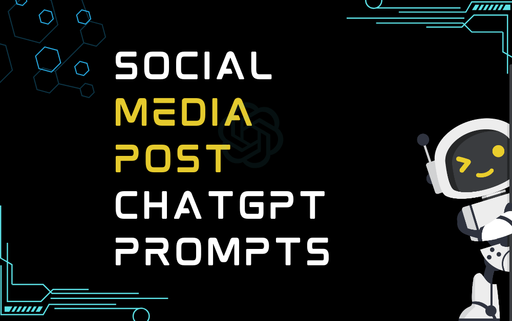 Social Media Post Chatgpt Prompts