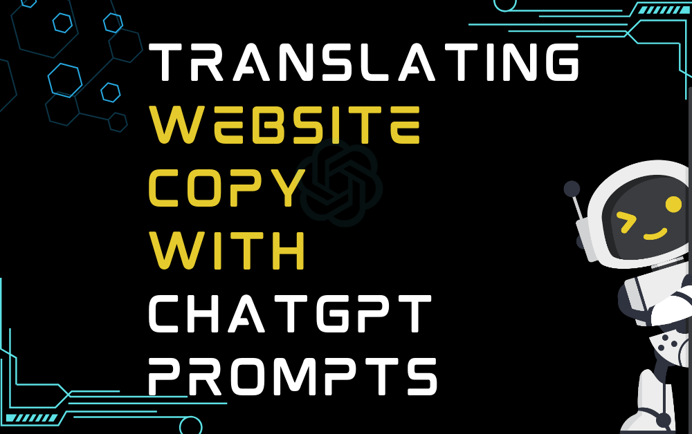 Translating Website Copy With ChatGPT Prompts