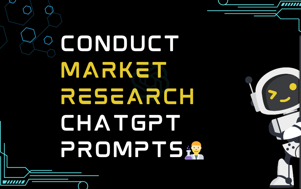 Conduct market research ChatGPT Prompts