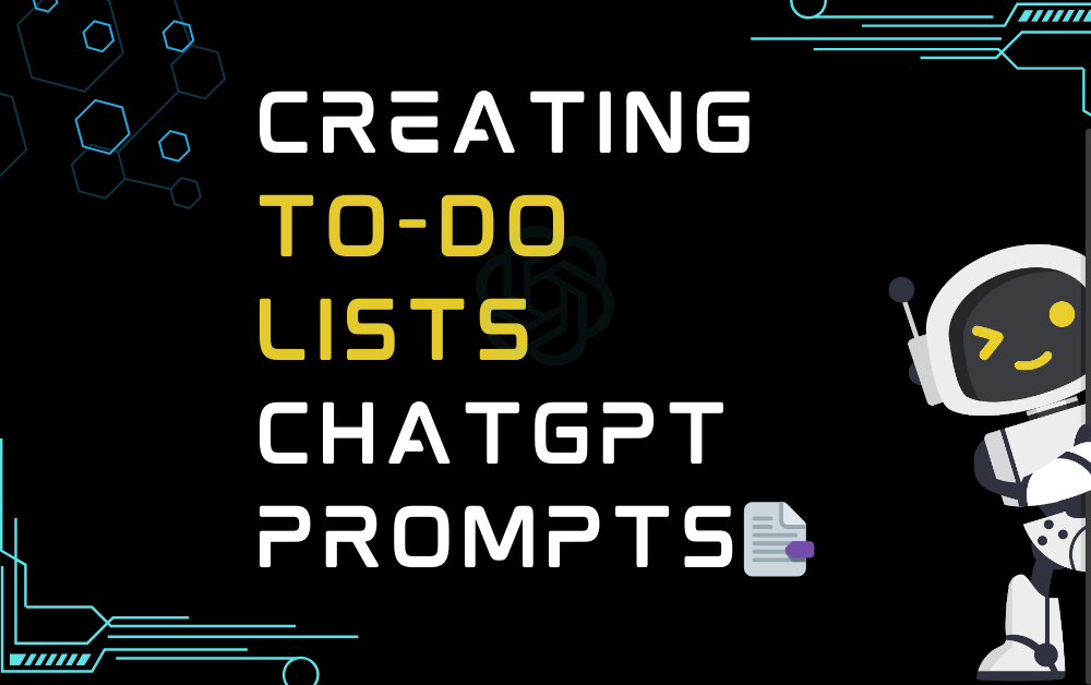 📑Creating To-do Lists ChatGPT Prompts