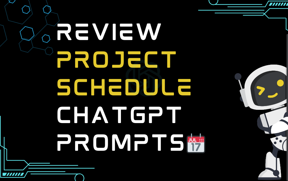 Review project schedule ChatGPT Prompts