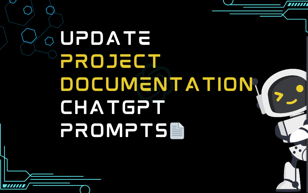 📄Update project documentation ChatGPT Prompts