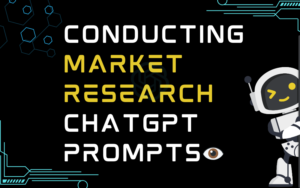 Conducting market research ChatGPT Prompts