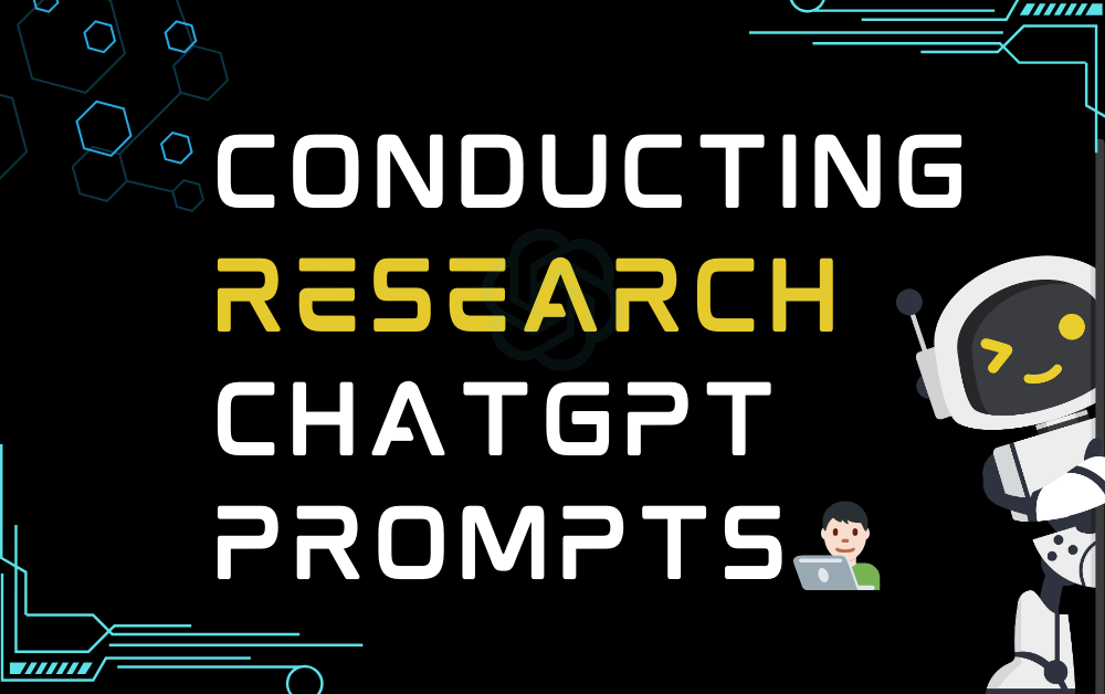 Conducting research ChatGPT Prompts