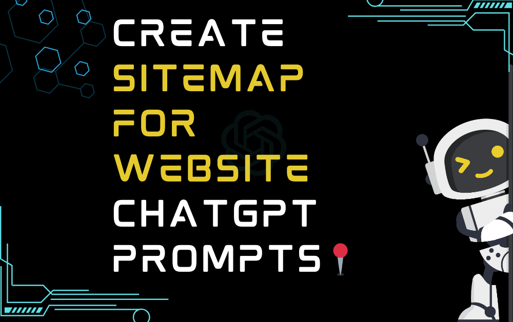 📍Create website sitemap ChatGPT Prompts