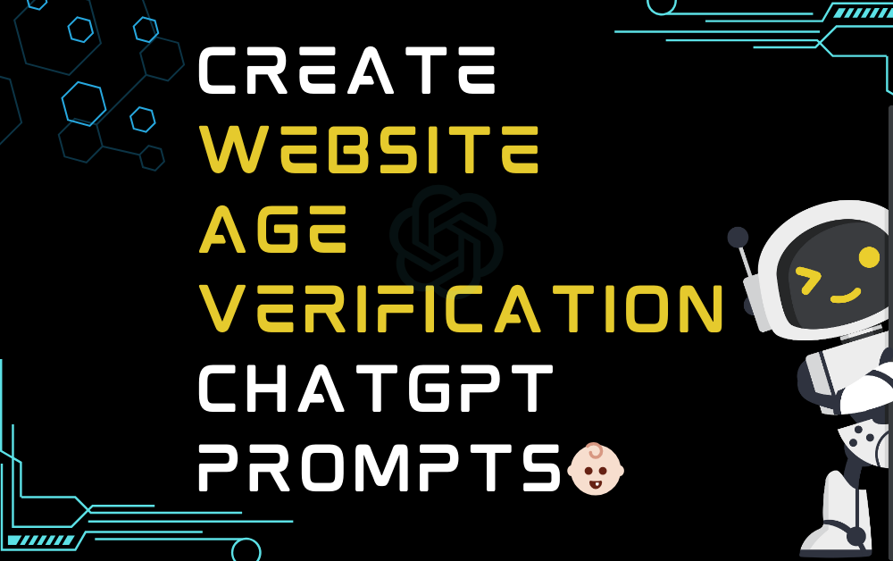 Create website age verification ChatGPT Prompts