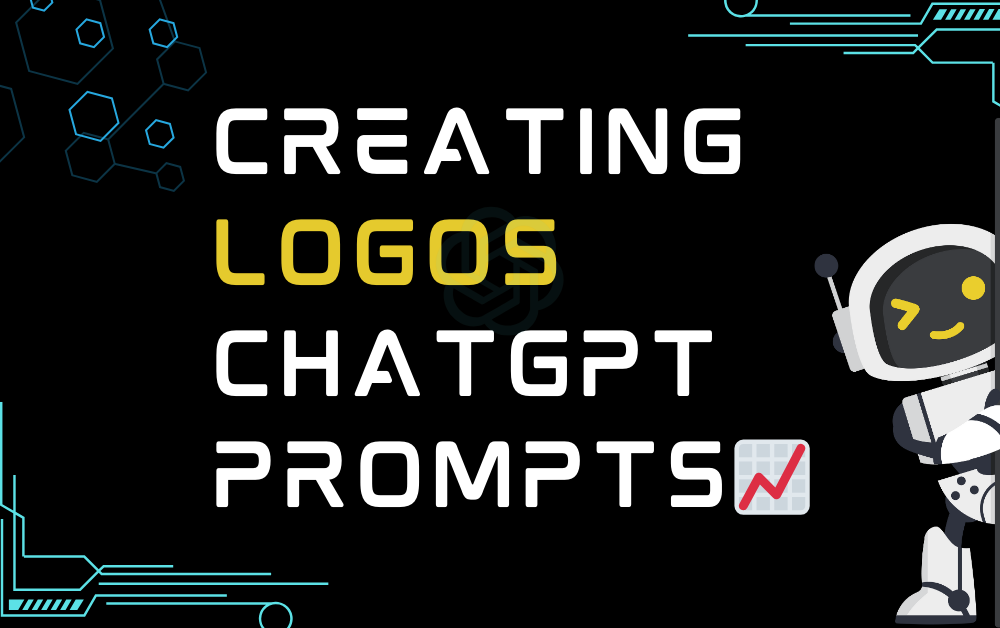 Creating logos ChatGPT Prompts