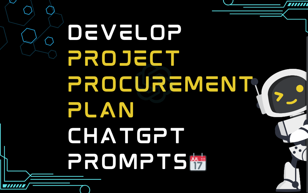 Develop project procurement plan ChatGPT Prompts