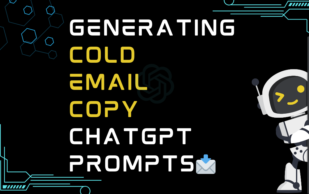 Generating Cold Email Copy ChatGPT Prompts