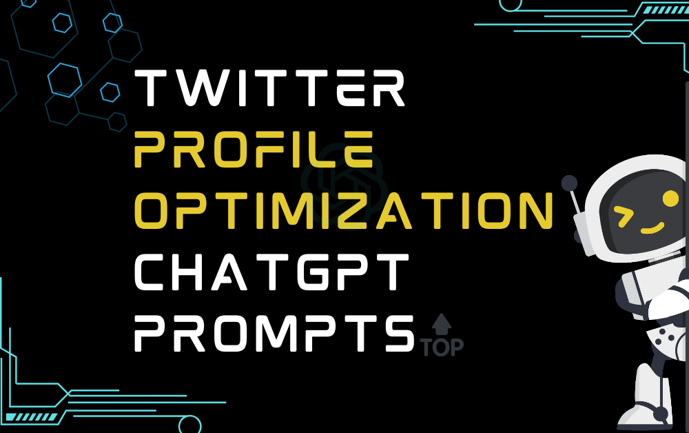 Twitter Profile Optimization ChatGPT Prompts