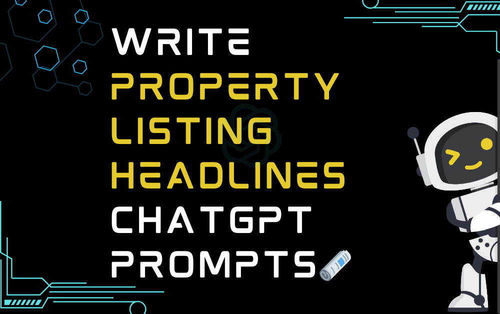 🗞️Write Property Listing Headlines ChatGPT Prompts