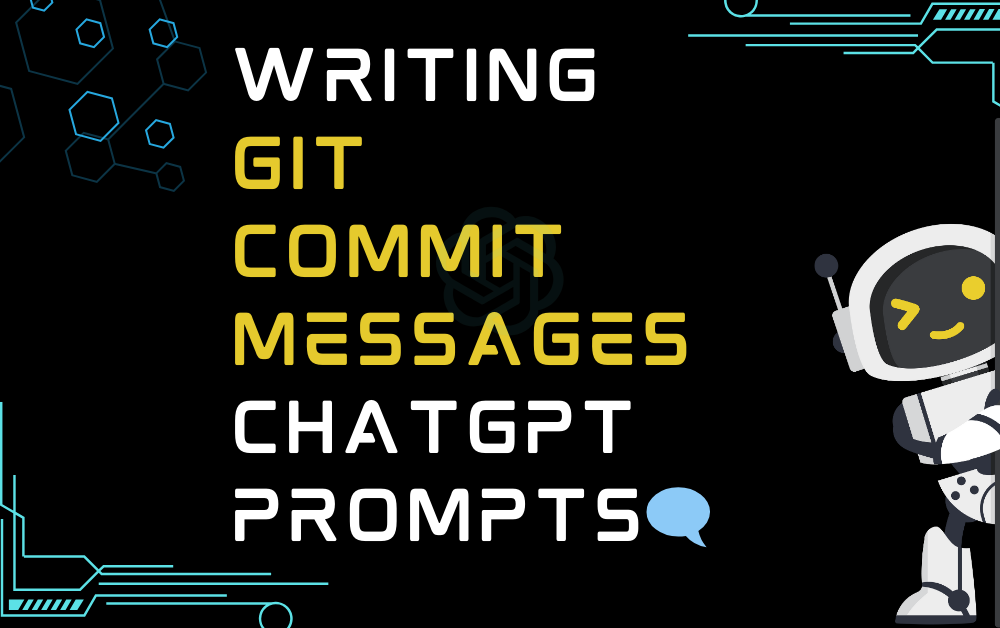 🗨️Writing Git Commit Messages ChatGPT Prompts