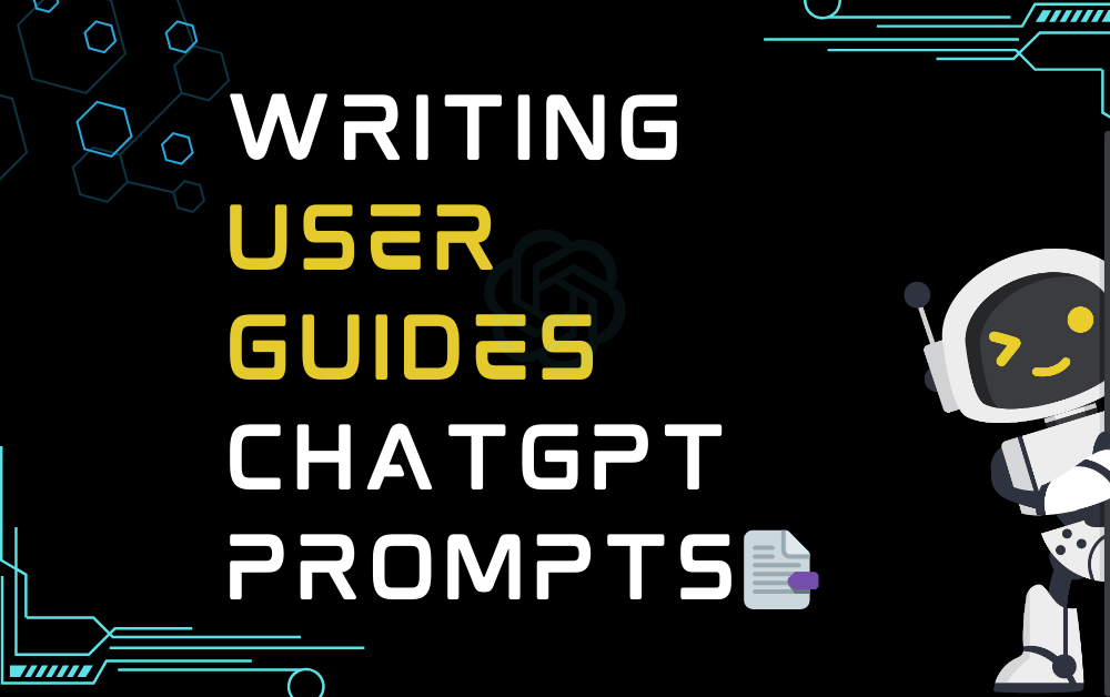 📑Writing User Guides ChatGPT Prompts