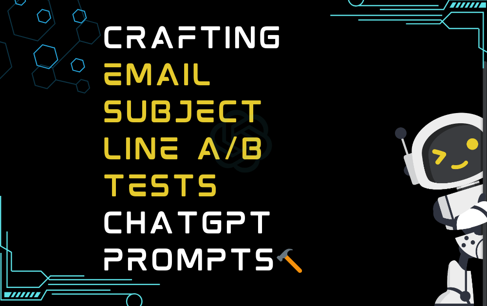 🔨Crafting email subject line A/B tests ChatGPT Prompts