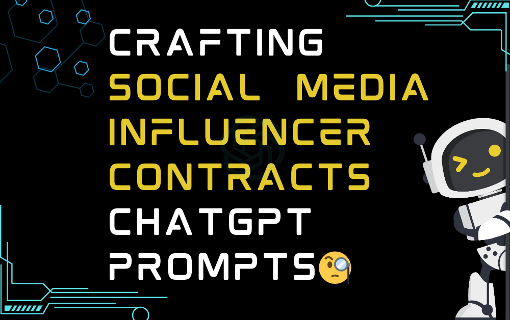 🧐Crafting social media influencer contracts ChatGPT Prompts