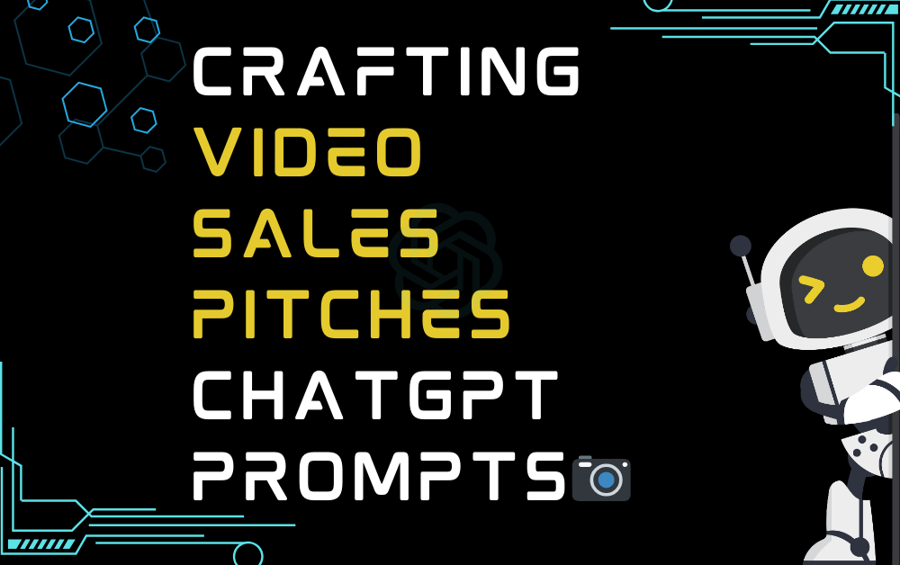 📷Crafting video sales pitches ChatGPT Prompts