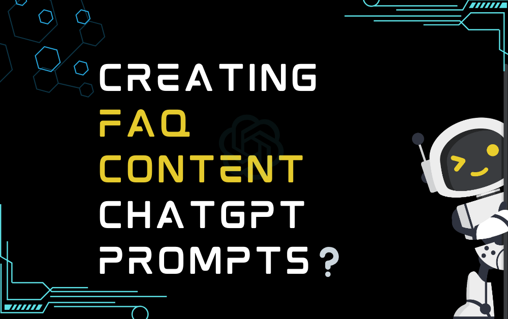 ❔Creating FAQ content ChatGPT Prompts