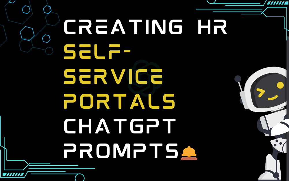 🛎️Creating HR self-service portals ChatGPT Prompts