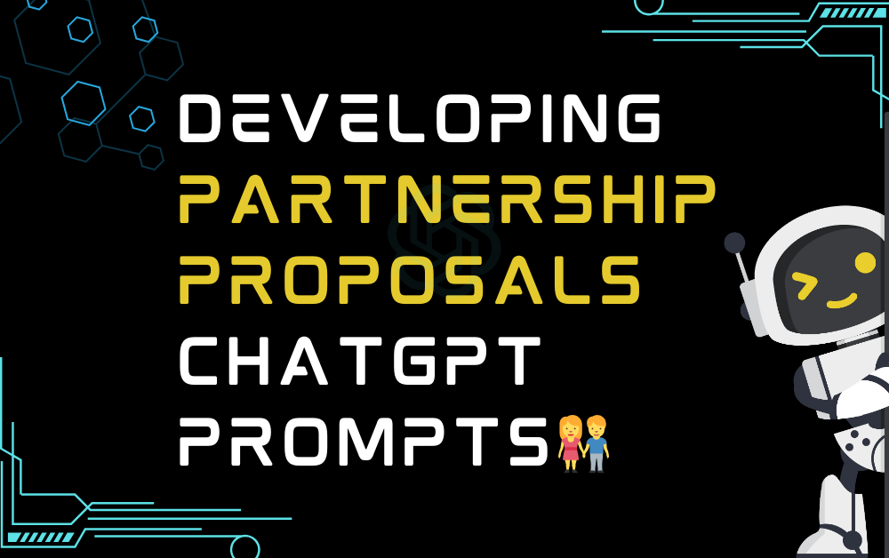 👫Developing partnership proposals ChatGPT Prompts