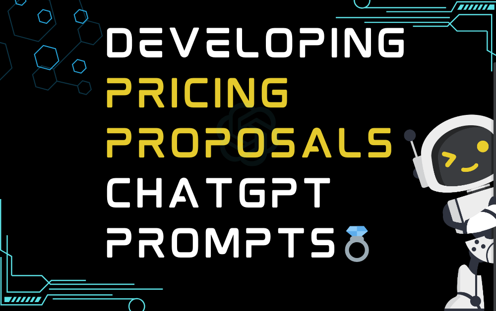 💍Developing pricing proposals ChatGPT Prompts