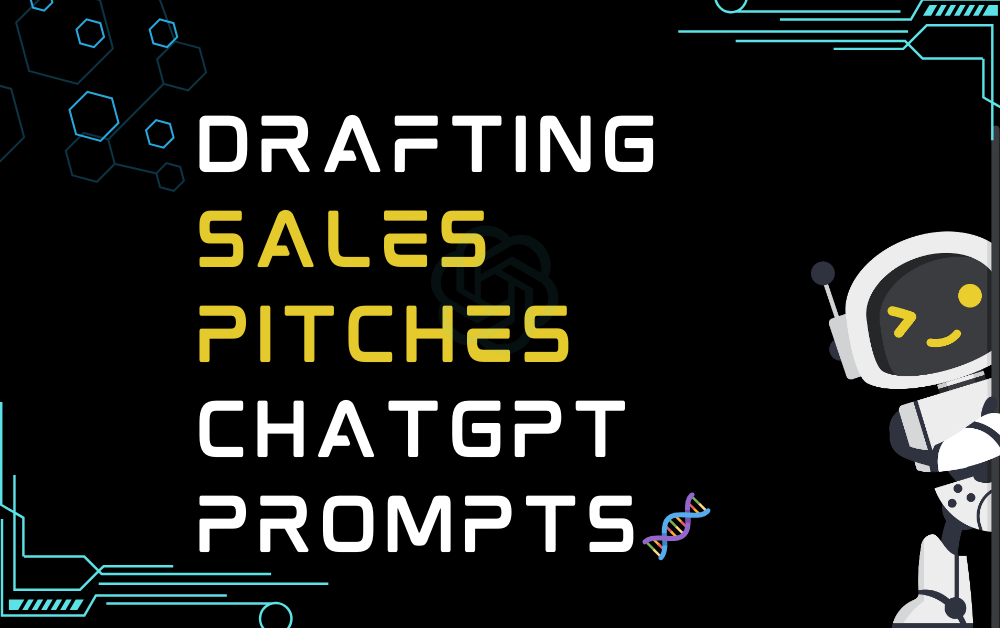 🧬Drafting sales pitches ChatGPT Prompts