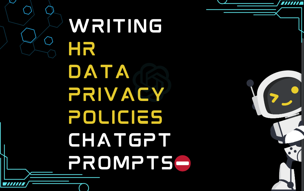 Writing HR data privacy policies ChatGPT Prompts