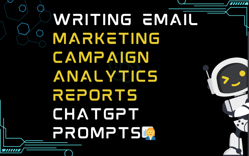 👩‍💼Writing Email Marketing Campaign Analytics Reports ChatGPT Prompts ...