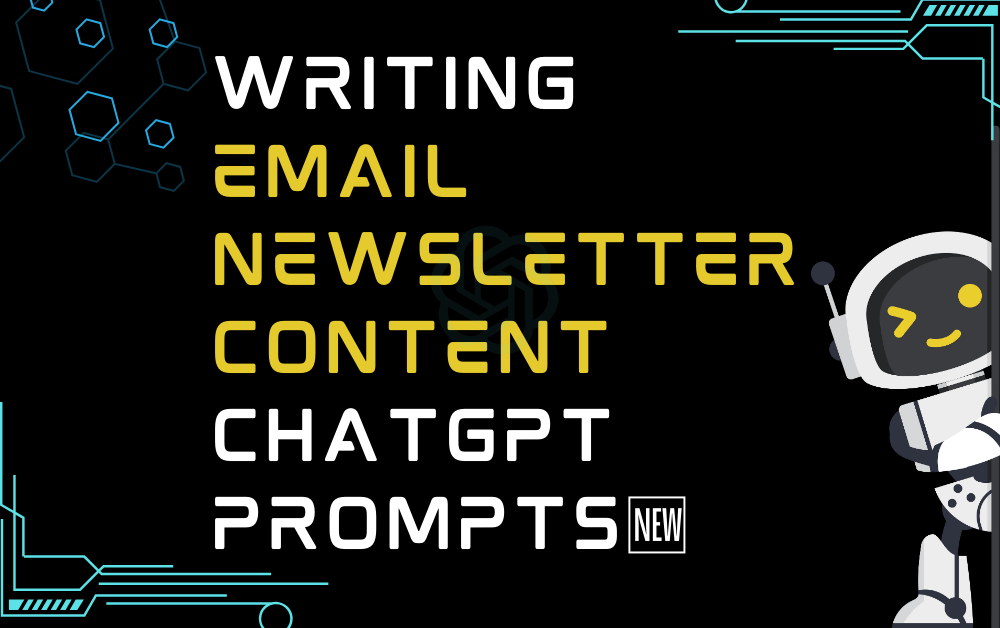 🆕Writing email newsletter content ChatGPT Prompts
