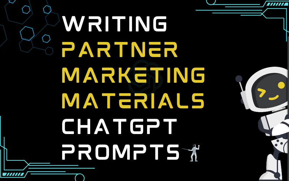 🤺Writing partner marketing materials ChatGPT Prompts