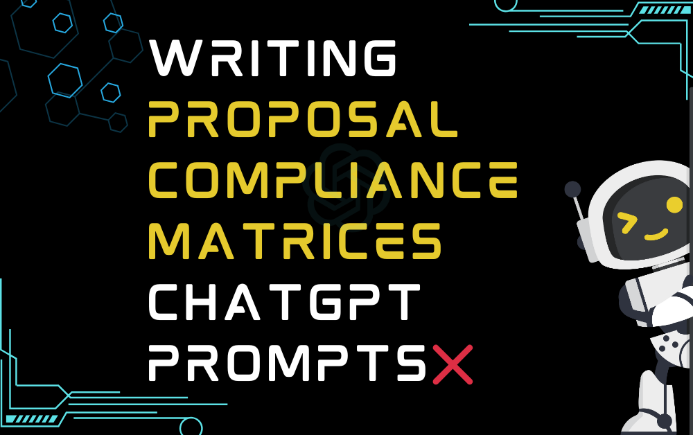 ❌Writing proposal compliance matrices ChatGPT Prompts