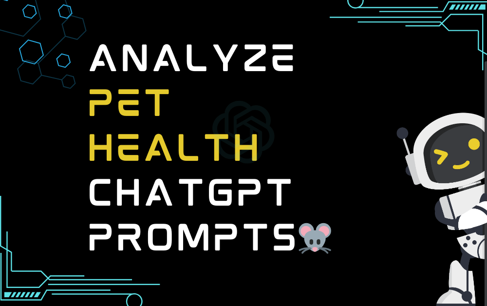 Analyze pet health ChatGPT Prompts