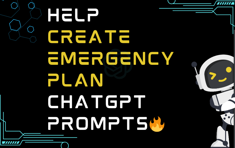 🔥Help create emergency plan ChatGPT Prompts