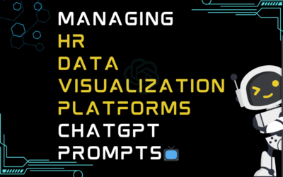 📺Managing HR data visualization platforms ChatGPT Prompts