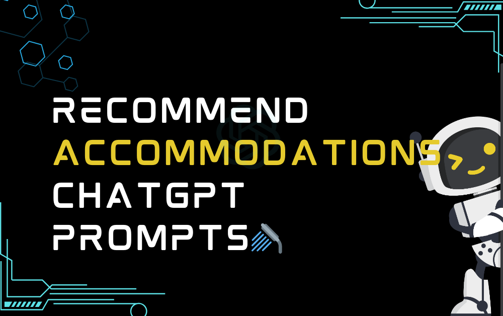 🚿Recommend accommodations ChatGPT Prompts