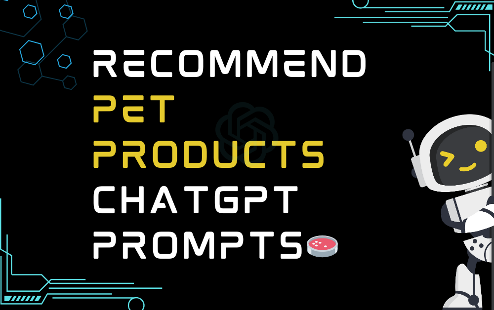 🧫Recommend pet products ChatGPT Prompts
