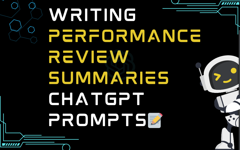 Writing performance review summaries ChatGPT Prompts