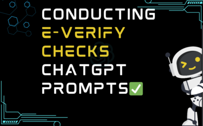 ✅Conducting E-Verify checks ChatGPT Prompts