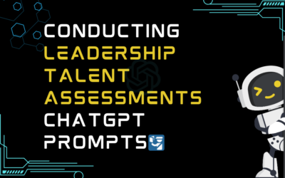 🛂Conducting leadership talent assessments ChatGPT Prompts