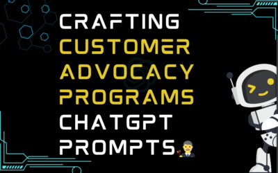 👨‍⚖️Crafting customer advocacy programs ChatGPT Prompts