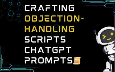 📜Crafting objection-handling scripts ChatGPT Prompts