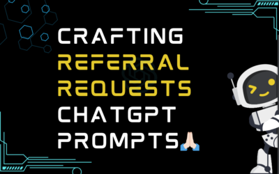 🙏🏻Crafting referral requests ChatGPT Prompts