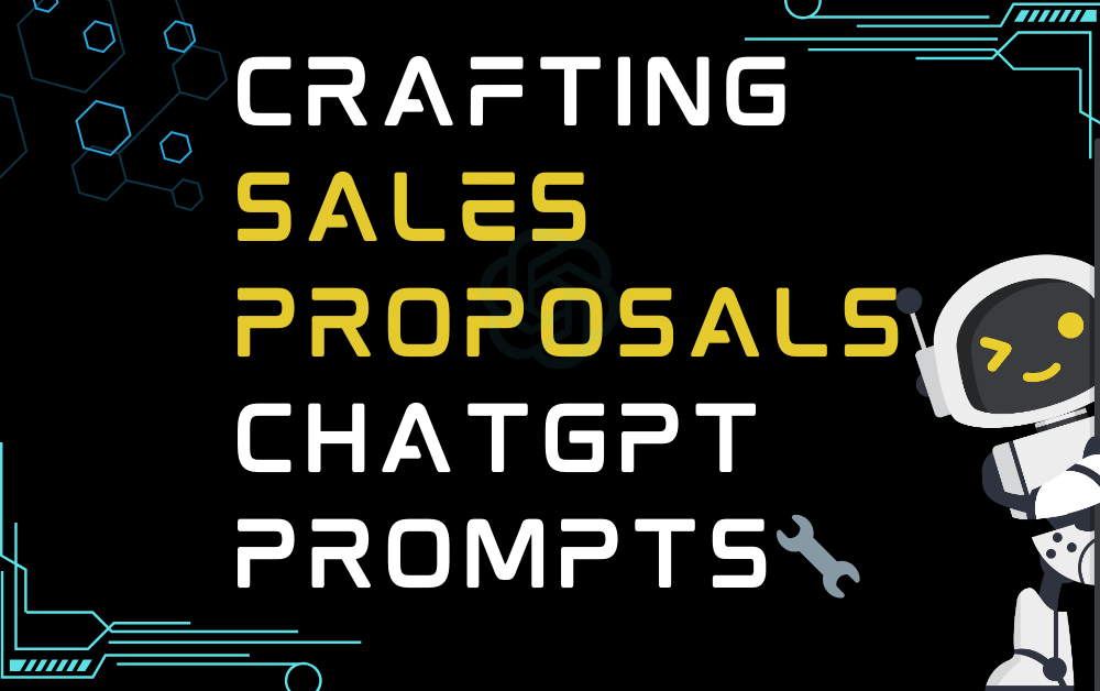 Crafting sales proposals ChatGPT Prompts