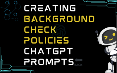 🔙Creating background check policies ChatGPT Prompts