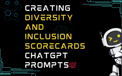💯Creating diversity and inclusion scorecards ChatGPT Prompts