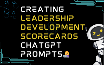 👩‍💻Creating leadership development scorecards ChatGPT Prompts