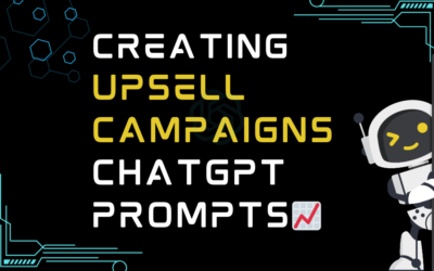 📈Creating upsell campaigns ChatGPT Prompts